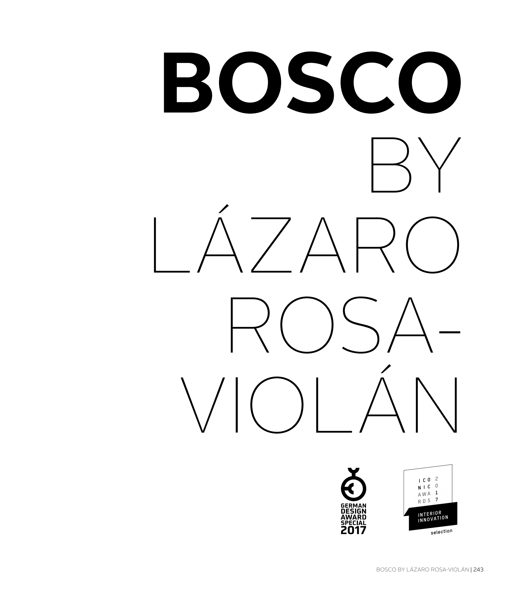 BOSCO by Lázaro Rosa-Violán